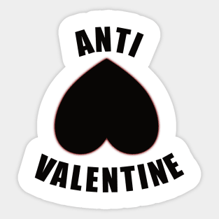 Anti Valentine - against Valentines Day Sticker